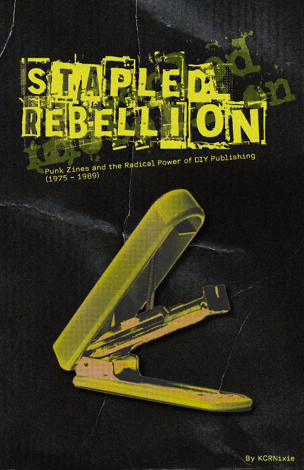 Stapled Rebellion